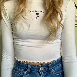 NWOT “No Thanks” Long Sleeve